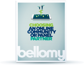 Bellomy's guide to choosing an online panel or community partner.