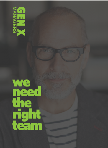 gen x thought: we need the right team
